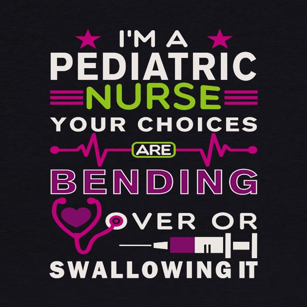 funny Pediatric nurse quote by loveshop